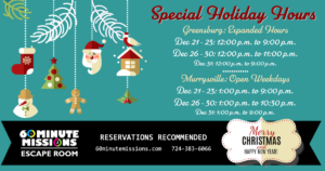 60 Minute Missions Holiday Hours 2020 Greensburg and Murrysville